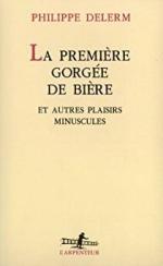 la premiere gorgée de Biere