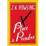 Une place à prendre JK Rowling Lectures de Liliba