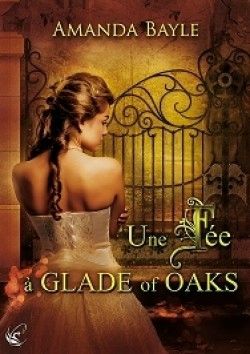 Une fee a glade of oaks