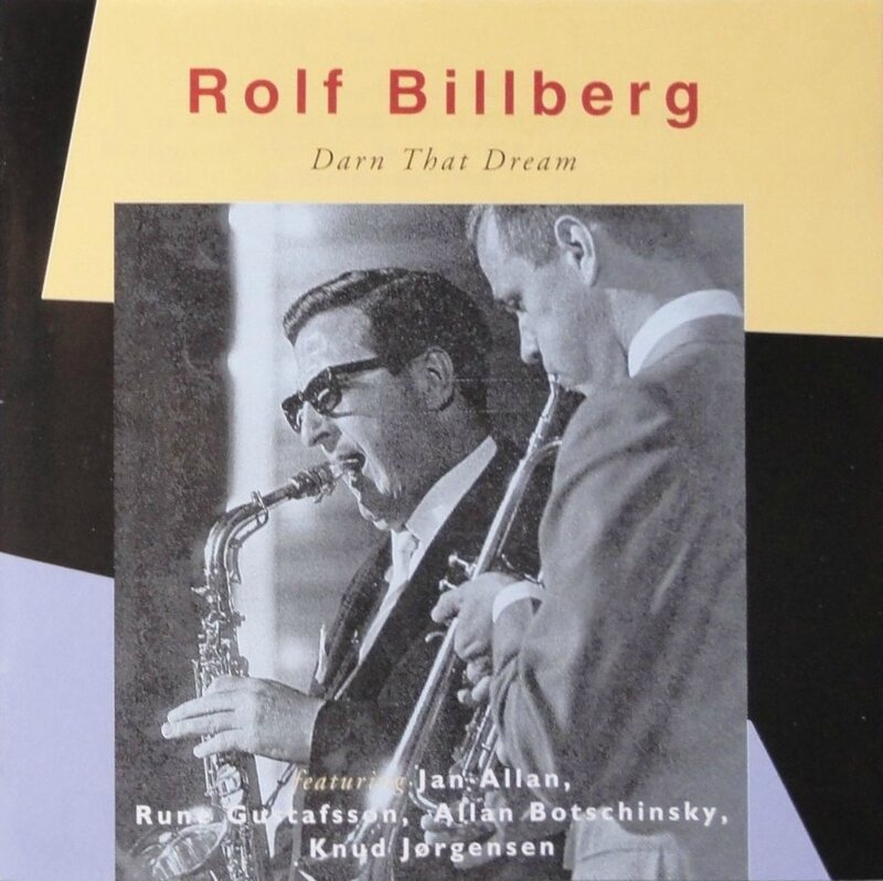 Rolf Billberg - 1956-66 - Darn That Dream (Dragon)