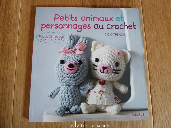 104 Blog Petits animaux et persoonnages au crochet Nicki Trench Fleurus Livre