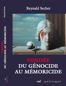 Vendee_genocide_memoricie_Reynald_Secher