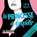 La princesse de papier (les héritiers #1), de erin watt 