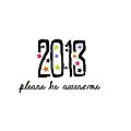 Je vous souhaite à tous une excellente année 2013