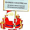 Marché de NOËL Périscolaire CAUDROT 11 décembre 2015