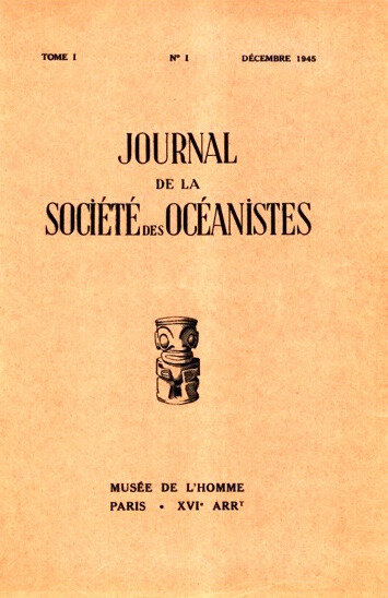 Journal de la Société des océanistes, n° 1, décembre 1945