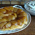 Tarte tatin pommes cannelle et sa chantilly