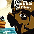 Moi dieu merci qui vis ici