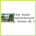 City Guide Châtellerault ( Vienne 86 )
