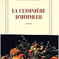 La cuisinière d'himmler - franz-olivier giesbert