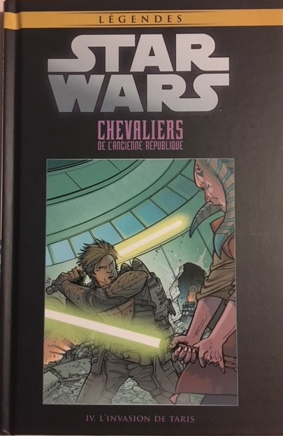 hachette star wars chevaliers de l'ancienne république 04 l'invasion de taris