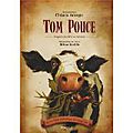 Tom pouce d'après les frères grimm, adaptation du texte hélène kérillis, illustrations de chiara arsego