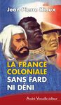 La-France-coloniale-sans-fard-ni-déni-JP-Rioux