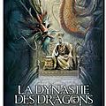 La dynastie des dragons - 1 - la colère de ying long
