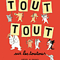 Tout tout sur les toutous, de dorothée de monfreid 