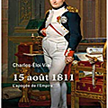 Vial, 15 août 1811, l’apogée de l’empire