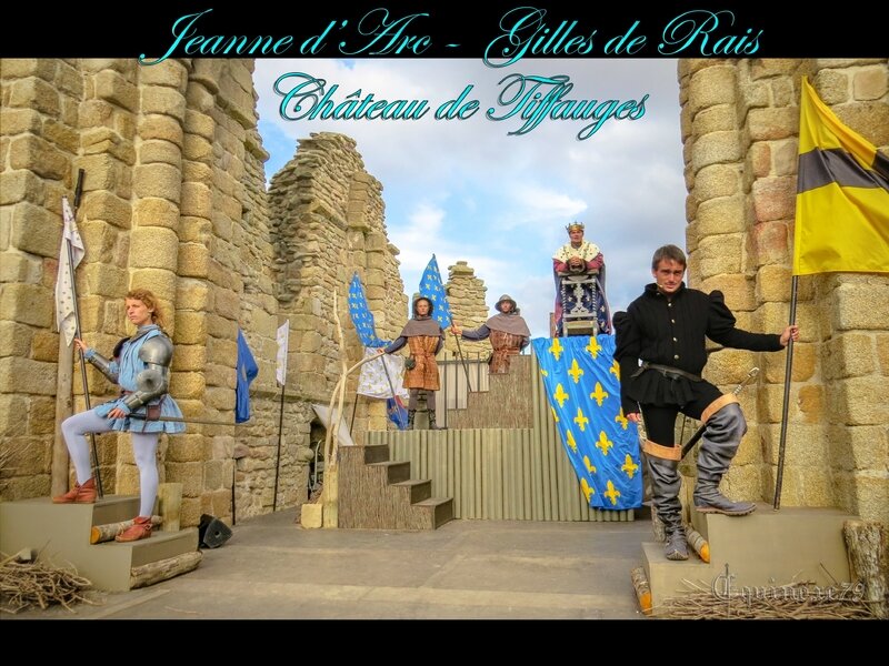 Jeanne d'Arc - Gilles de Rais - château de Tiffauges