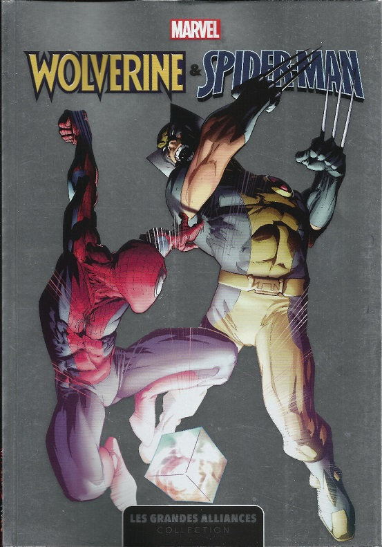 marvel les grandes alliances 09 wolverine & spiderman