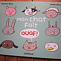 Mon chat fait ouaf ! de sandrine beau et céline decorte 