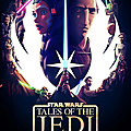 Série - tales of the jedi - saison 1 (2/3)