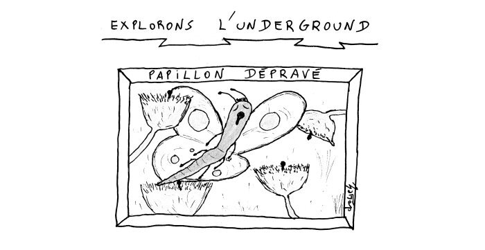 underground papillon