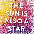 The sun is also a star - nicola yoon