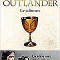Outlander, tome 2 : le talisman, diana gabaldon