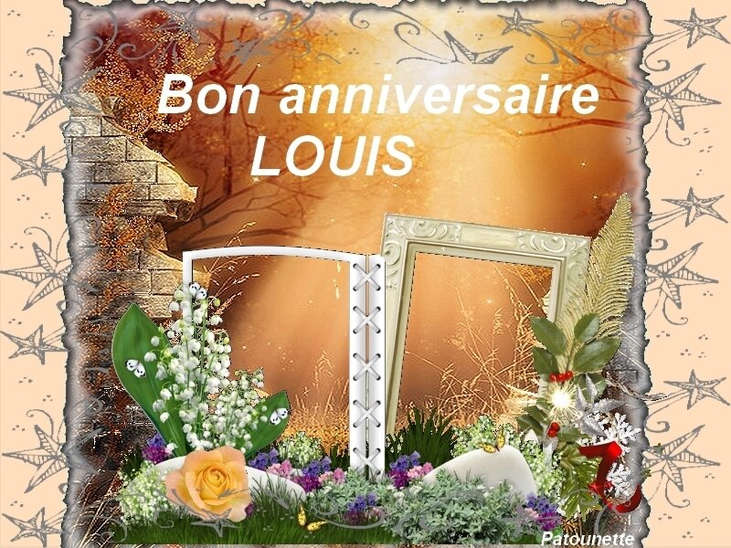 Résultat de recherche d'images pour "bon anniversaire Louis""