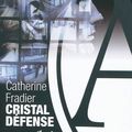 Cristal défense - catherine fradier