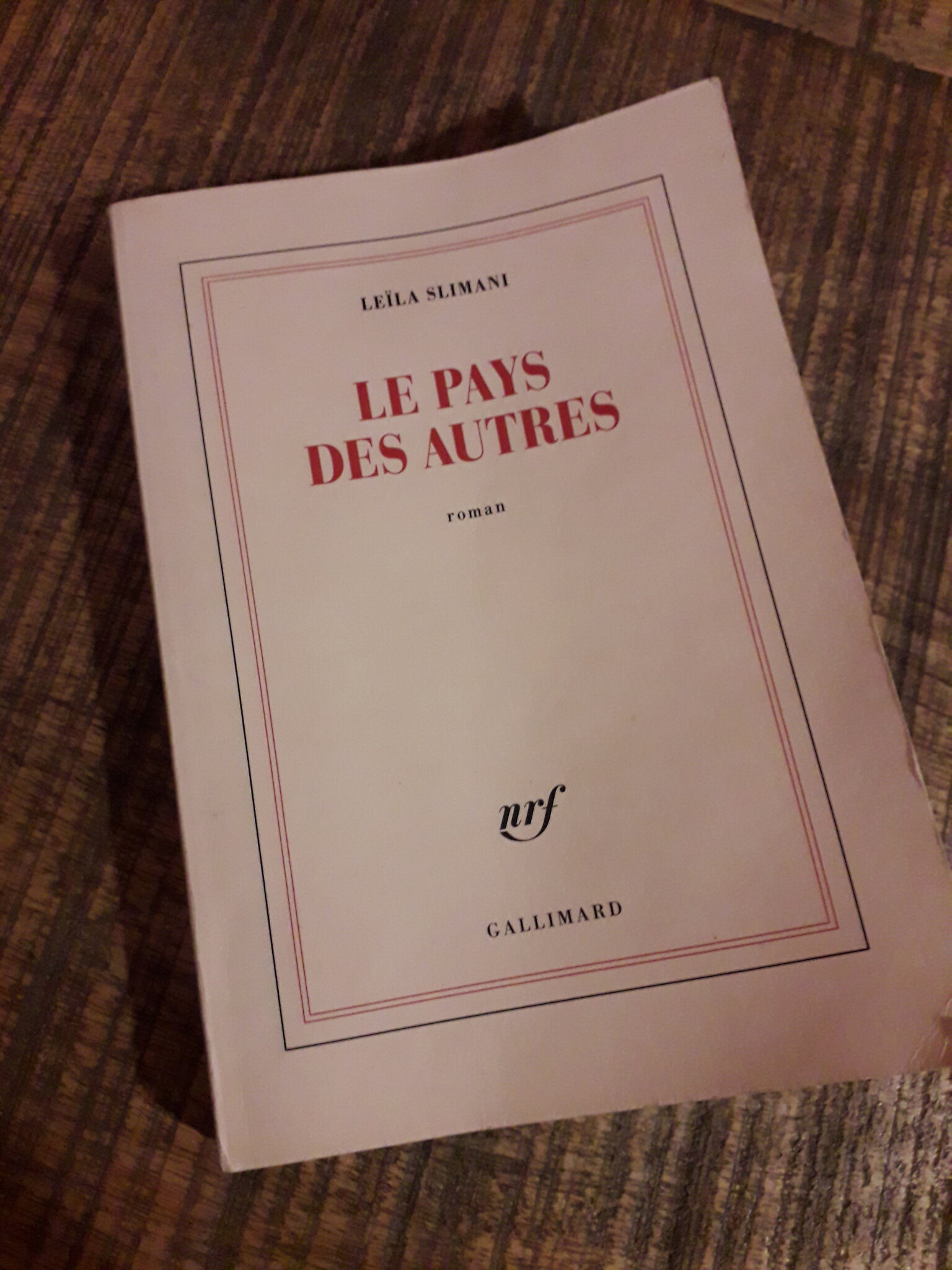 Leïla Slimani Le Pays Des Autres Tome 2 # 327 Le Pays des autres, Leïla Slimani - Rallumer les étoiles