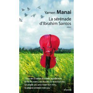 La sérénade d'Ibrahim Santos Yamen Manai Lectures de Liliba
