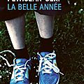 La belle année