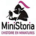 BONAGUIL, MiniStoria, EXTRAORDINAIRE : l'HISTOIRE en miniatures