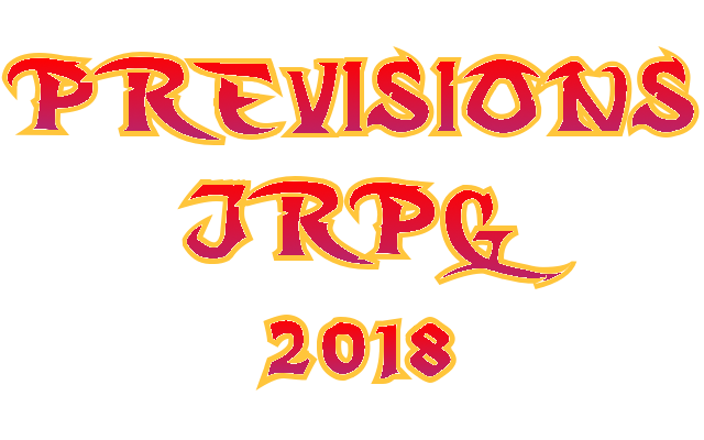 Prévisions JRPG 2018