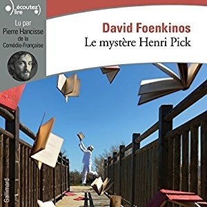 Le mystère Henri Pick Par David Foenkinos, Littérature