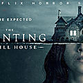 The haunting of hill house, un drame familial déguisé en série d'horreur