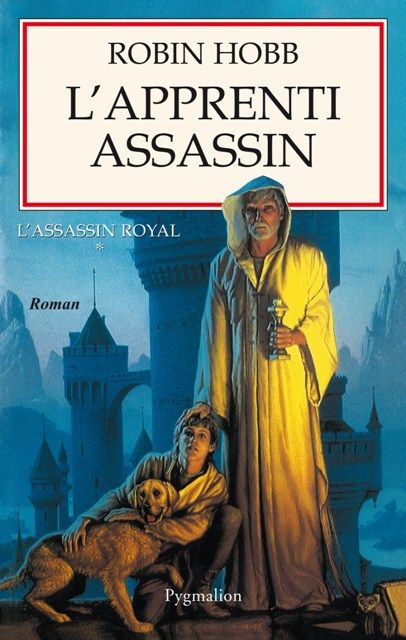 L'assassin Qui A Seduit Ma Fille L'assassin royal, tome 1: l'apprenti assassin - Ma bouquinerie