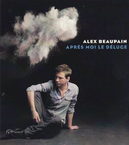 beaupain_alex_apres_moi_le_deluge