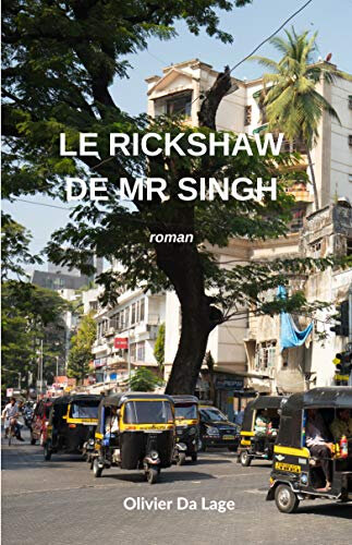 Le rickshaw de Mr Singh