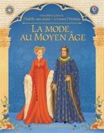 La mode au Moyen Age couv