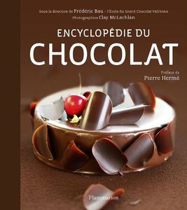 encyclopédie du chocolat 300811