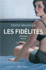 les fidélités, Diane brasseur
