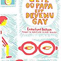 L'éte où papa est devenu gay, par endre lund eriksen 