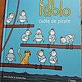 Pablo, drôle de pirate par alain chiche et sylvain diez