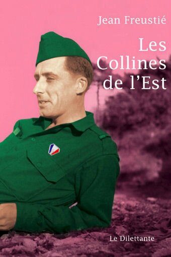 Jean Freustié - Les Collines de l'Est
