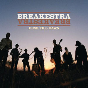 Breakestra_Dusk_till_Dawn_promo_b