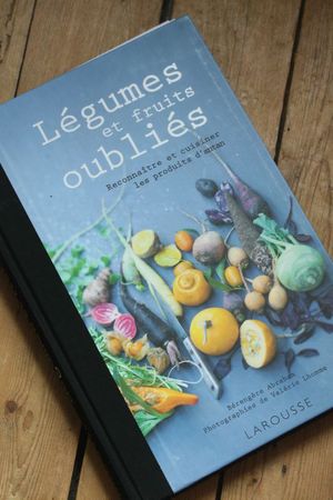 légumes et fruits oubliés larousse blog chez requia
