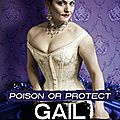 Poison or protect ❉❉❉ gail carrier