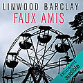 Faux amis (promise falls #2), de linwood barclay