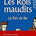 le Roi de fer de Maurice Druon